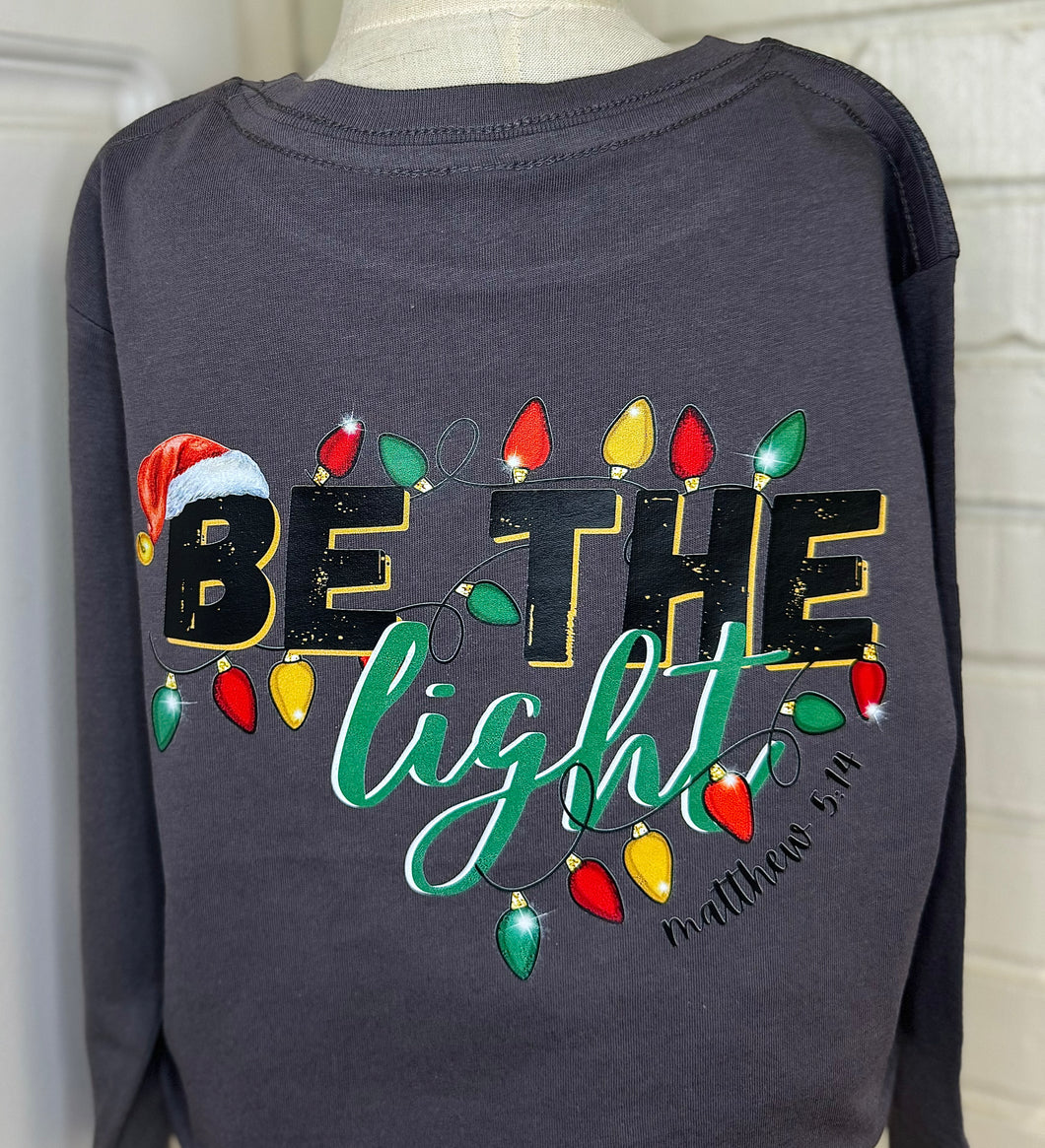 Be the Light- Long Sleeve Charcoal