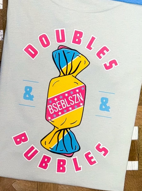 Doubles & Bubbles